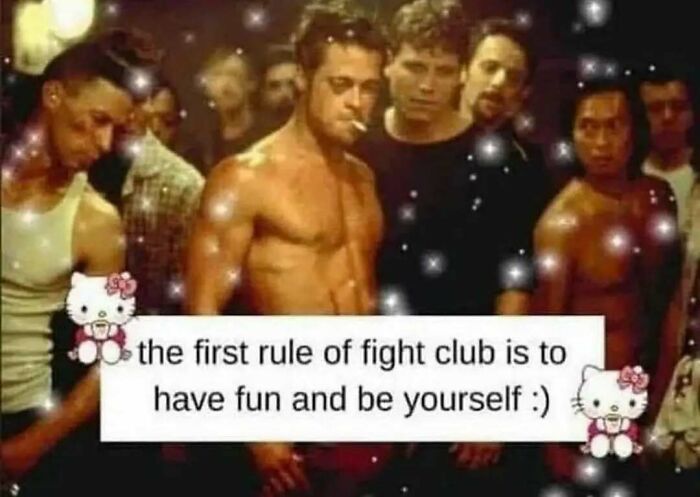 Characters from Fight Club with text overlay of a funny mental health message, surrounded by sparkles and Hello Kitty stickers.