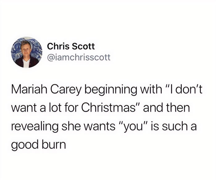 Tweet humor about Mariah Carey's Christmas song for funny Christmas memes.