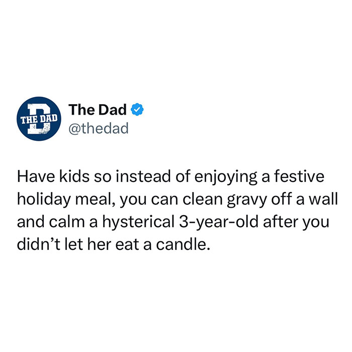 Funny Christmas meme about parenting struggles during the holiday meal, featuring a humorous tweet from The Dad.