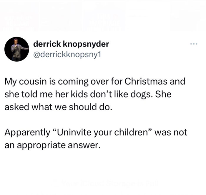 Funny Christmas meme about dealing with kids who don't like dogs during holiday visits.