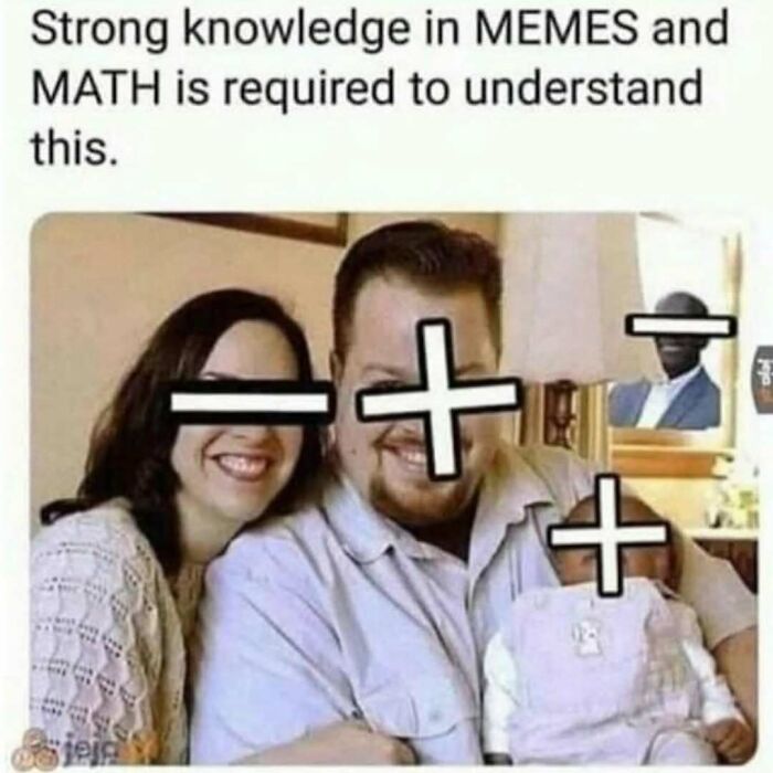 Humorous science meme of a family, with math symbols over their faces, posing together.