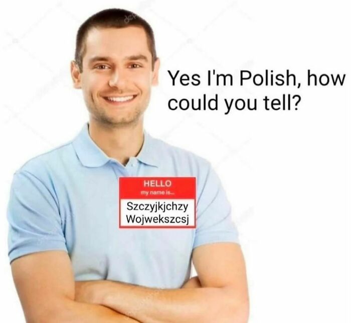 Man in blue shirt with name badge and text about being Polish, representing humorous Polish memes.