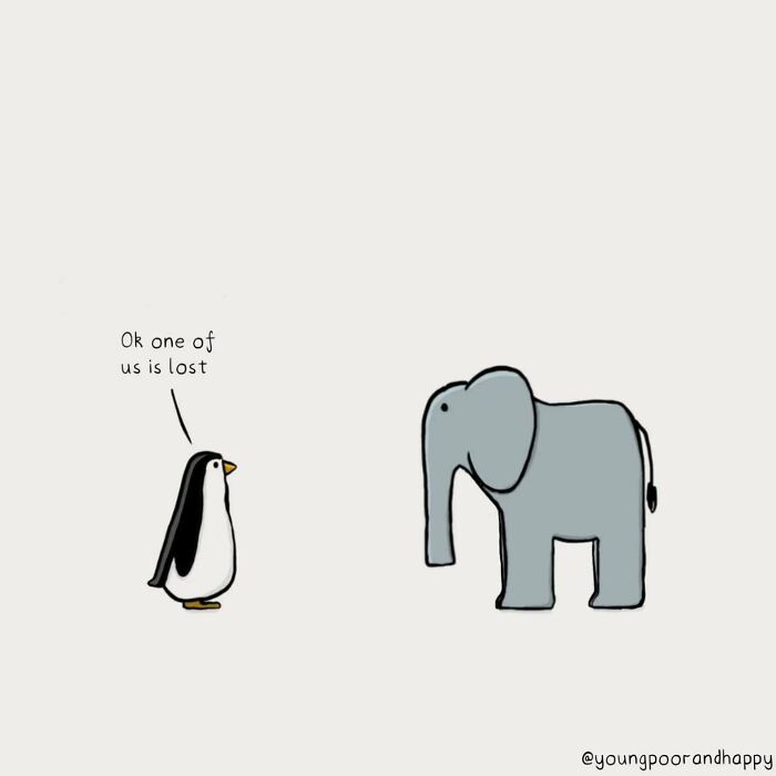 Minimalistic illustration of a confused penguin and elephant with text "Ok one of us is lost."