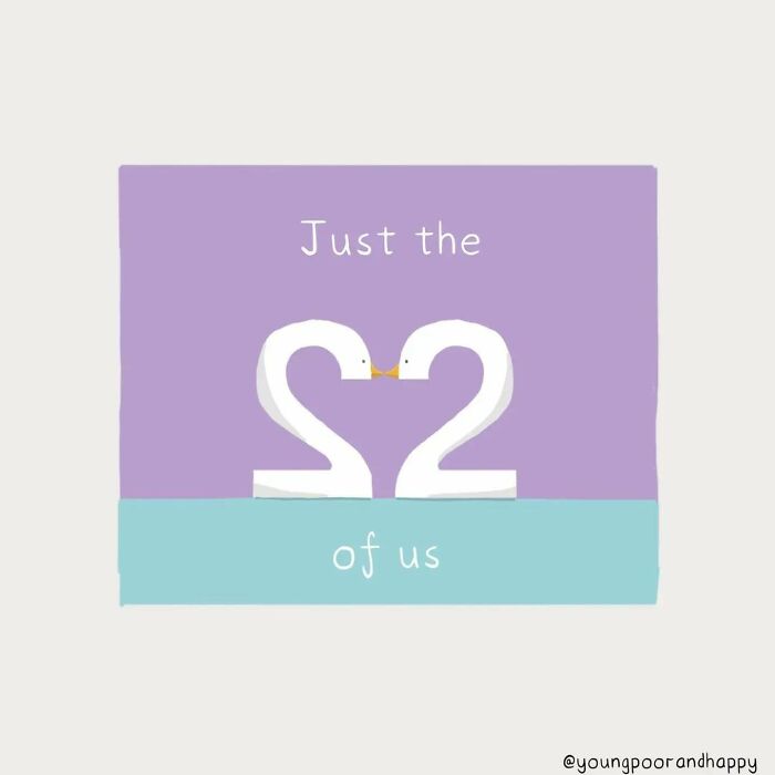 Funny minimalistic illustration of two swans forming the number 22 with text "Just the two of us."