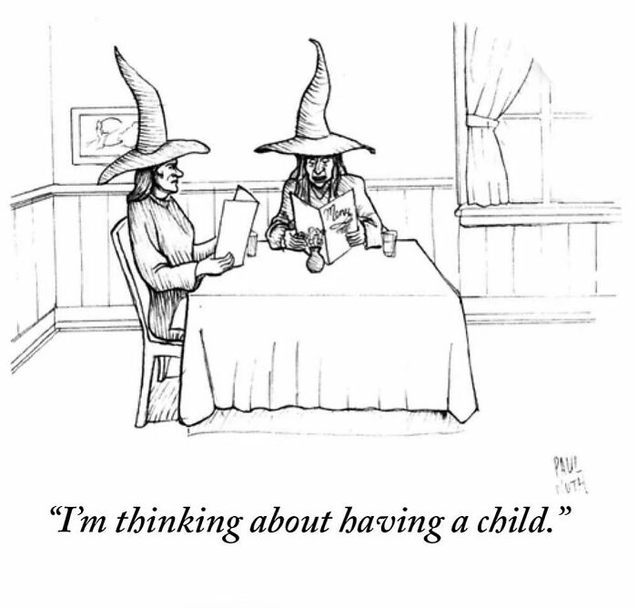 Two witches at a table with one saying, “I'm thinking about having a child.” Hilarious one-panel comic by Paul Noth.