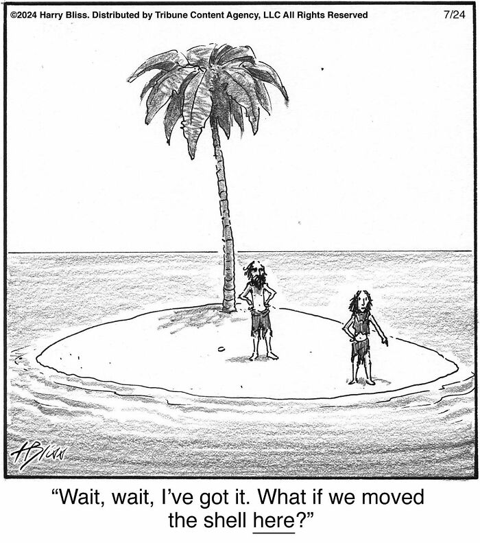 Two people standing on a tiny island with a palm tree, discussing moving a shell, by Harry Bliss.