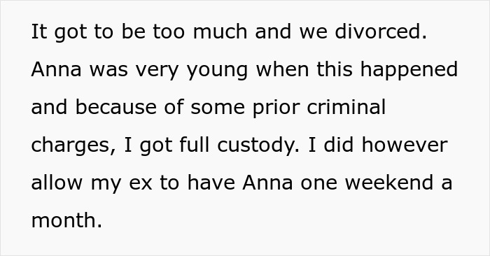 A text block detailing a custody arrangement for a daughter after a divorce, mentioning full custody due to prior charges.