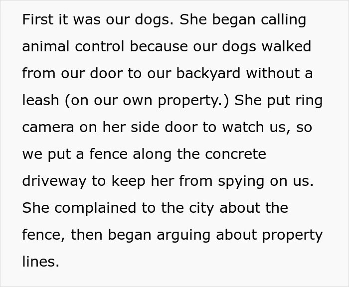 Text about a neighbor feud involving dogs, cameras, and property disputes.