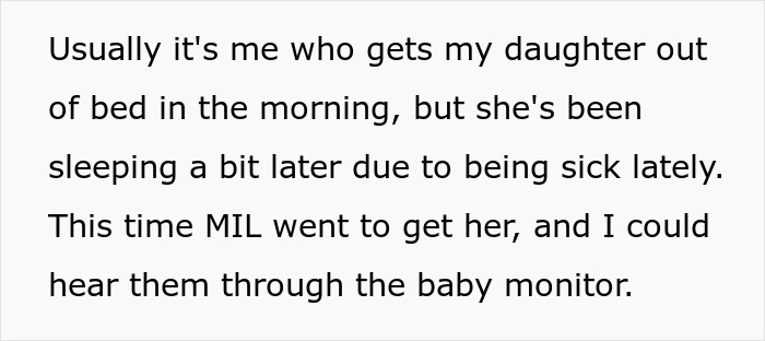 Text about a MIL getting her sick granddaughter out of bed, overheard through a baby monitor.