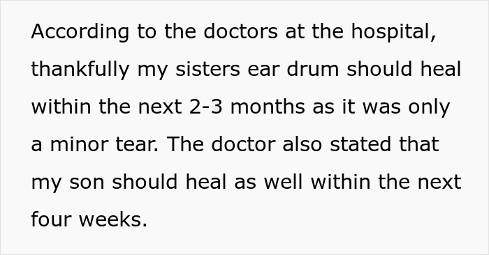 Text about doctors' prognosis on sister's ear drum healing in 2-3 months and son's recovery from toddler concussion in four weeks.