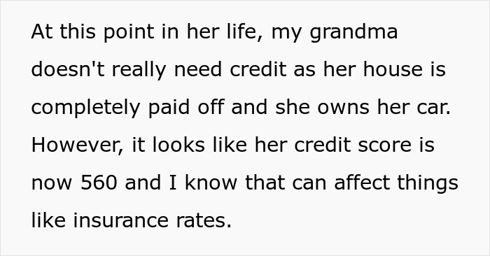 Text highlighting a grandma's low credit score despite not needing credit due to paid-off assets.