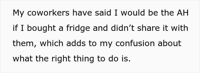 Text about a guy's awkward living situation involving coworkers and a fridge-sharing dilemma.