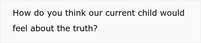 Text questioning feelings about a child's appearance and truth in parental connection.