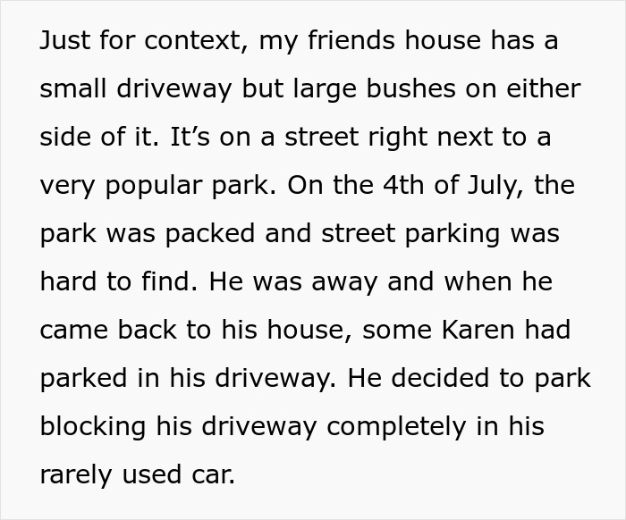 Text about someone parking in a busy park driveway, leading to a problem on July 4th.