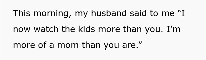 Text image discussing a husband babysitting and claiming a mom role.