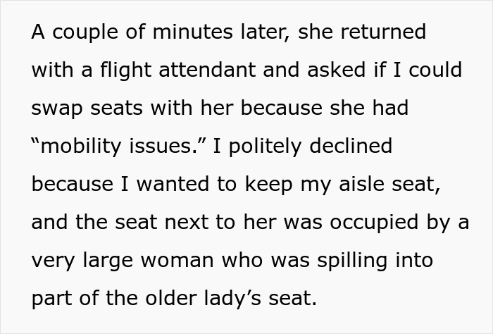 Text narrative of a passenger refusing to swap airplane seats with a lady claiming mobility issues.