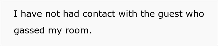 Text image reads, "I have not had contact with the guest who gassed my room," related to a hotel room smoke incident.