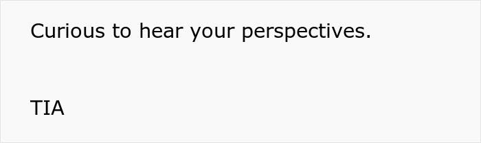 Text on a plain background reading, "Curious to hear your perspectives. TIA.