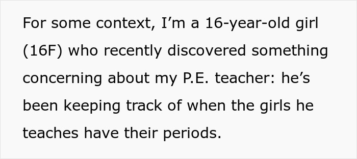 Text describing a concern about a teacher clocking periods of female students.