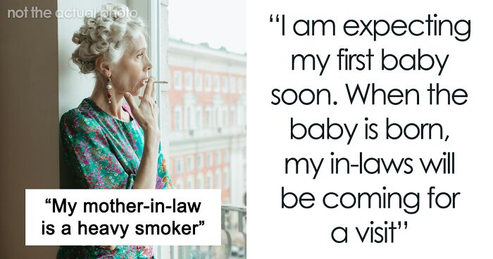 New Mom Sets Boundaries With Heavy-Smoking MIL Over Third-Hand Smoke Risks