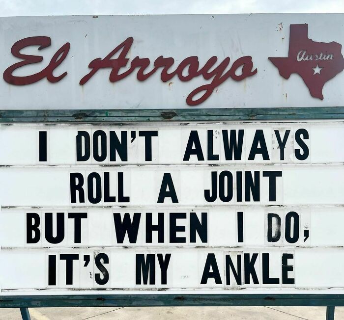 El Arroyo sign with a humorous message about rolling an ankle.