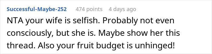 Reddit comment criticizing a fruit-obsessed wife\'s behavior over fruit sharing.