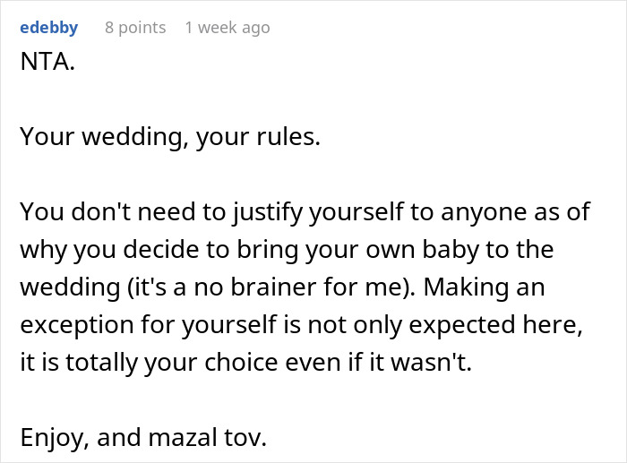 Reddit comment supporting bride's decision to bring her baby to a child-free wedding.