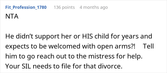 Reddit comment criticizing a man for leaving his family for a mistress and later seeking help from his estranged wife.