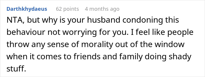 Reddit comment discussing a husband's questionable behavior towards family and morality concerns.