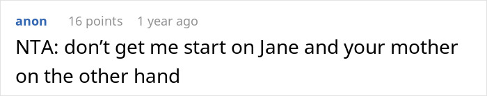 Reddit comment criticizing Jane and the user’s mother, related to a NTA (Not The A**hole) post.