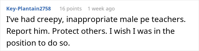 Reddit comment about inappropriate behavior by PE teachers, mentioning protection and reporting.