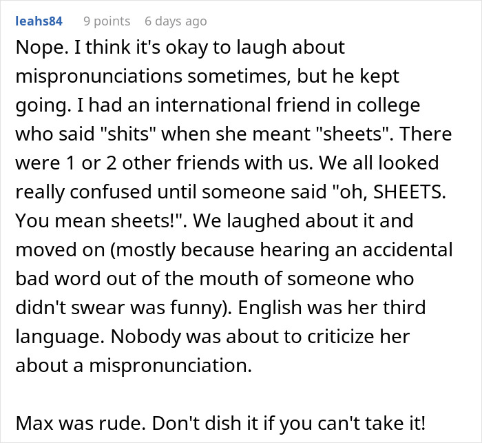 Comment about a judgmental American mocking mispronunciation and being shamed, discussing a funny language mistake.