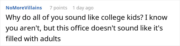 Reddit comment humorously questioning office maturity, hinting at a relaxed work environment.