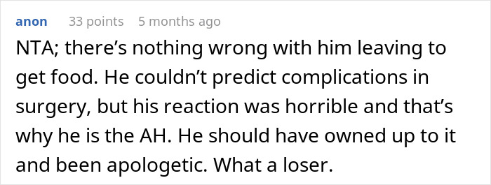 Comment on a husband's defensive reaction after leaving during wife's surgery.