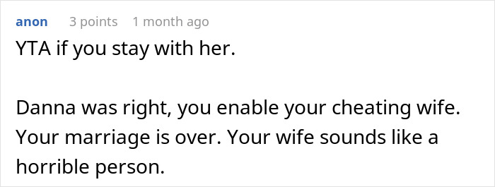 Comment discussing consequences of staying with a cheating wife, mentioning marriage issues.