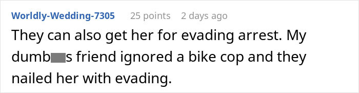 Reddit comment discussing a person's friend evading arrest by ignoring a bike cop.