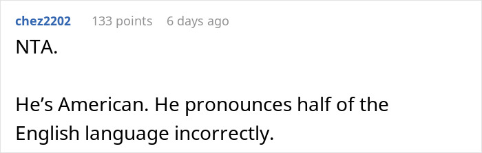 Comment shames a judgmental American for mocking mispronunciation, highlighting irony in language use.