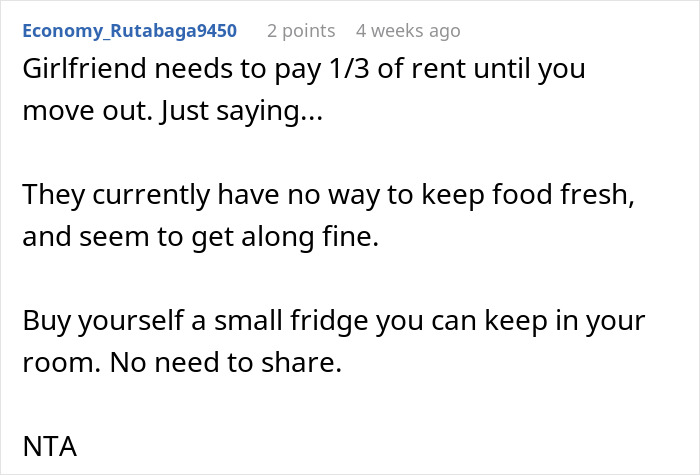 Comment advises man on rent and fridge during awkward living situation with girlfriend moved in.