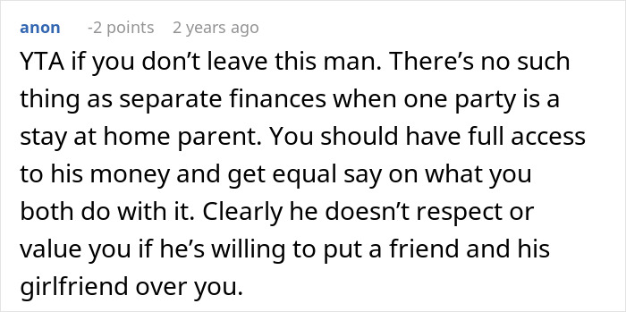 Reddit comment criticizing financial fairness in a relationship where a spouse is a stay-at-home parent.