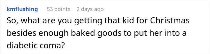 Comment referencing a holiday gift for a kid, discussing baked goods.