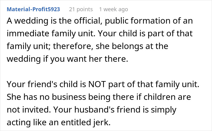 Reddit comment discussing why a bride's own child belongs at her child-free wedding, calling the friend entitled.