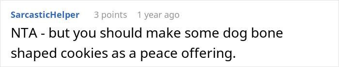 Comment suggesting making dog bone-shaped cookies as a peace offering.