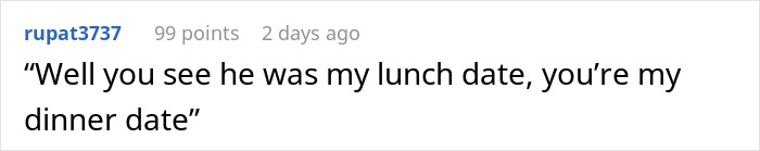 Comment highlighting humorous dating mishap with "lunch date" and "dinner date.