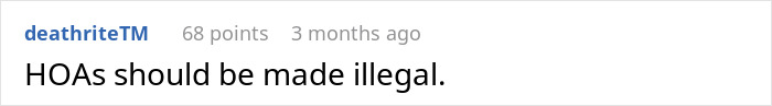 Reddit comment criticizing HOAs, stating they should be made illegal.