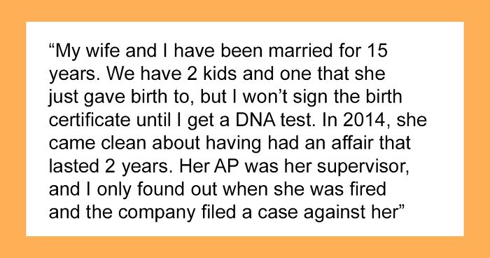 Past Cheating Resurfaces As Wife Refuses DNA Test, Husband Moves Out Before Birth