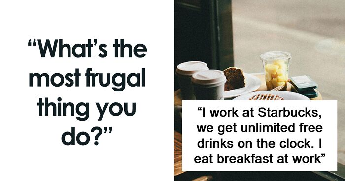 People Online Shared 66 Things They Do To Save Money