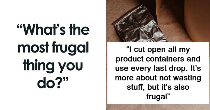 66 Tips That People Discovered And Always Use To Save A Bit Of Money