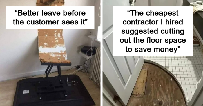 80 Times People Found Someone Who Could “Do It Cheaper” And Ended Up With Low-Quality Fails