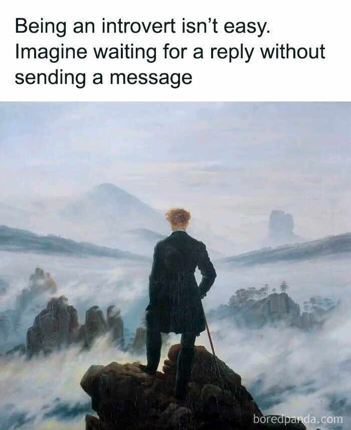 Classical art meme humorously depicting introversion with a man overlooking a misty landscape.