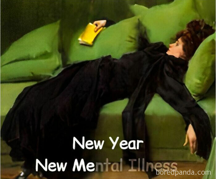 Classical art meme with a woman on a couch, humorously captioned "New Year, New Mental Illness."